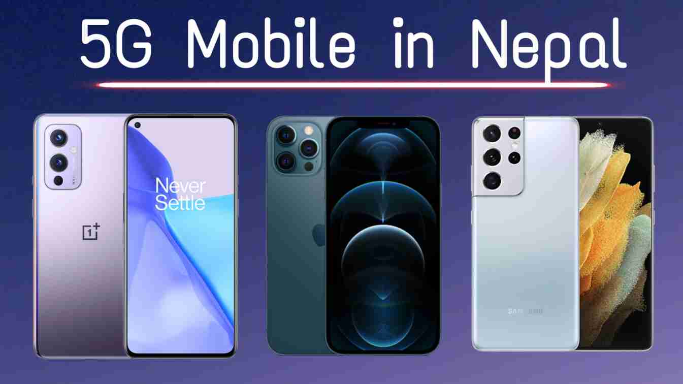All 5G Mobiles Available in Nepal
