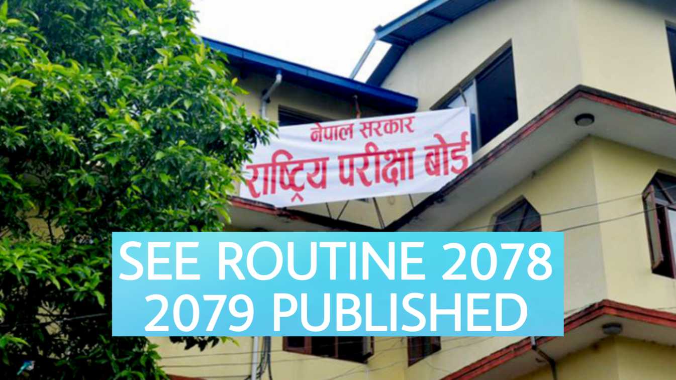 NEB Published the SEE Exam Routine 2078 2079