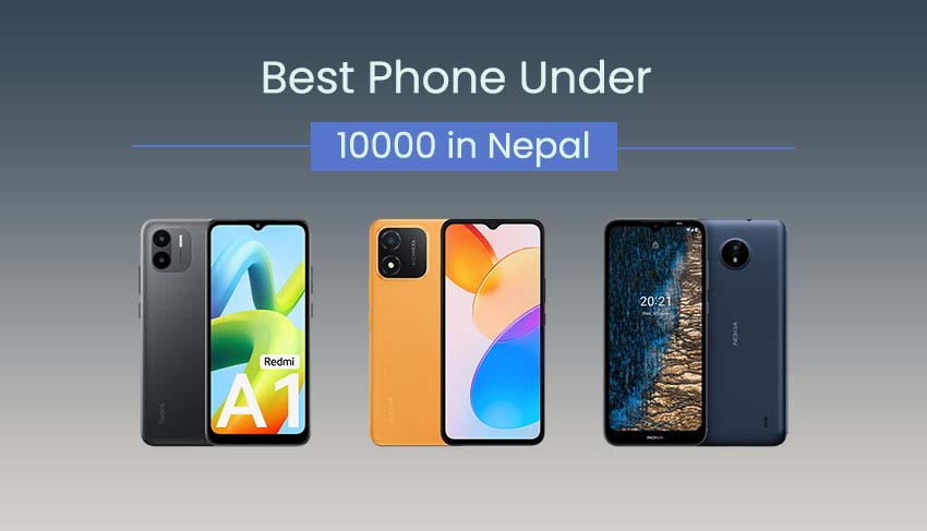 Best Phone Under 10000 in Nepal 2023