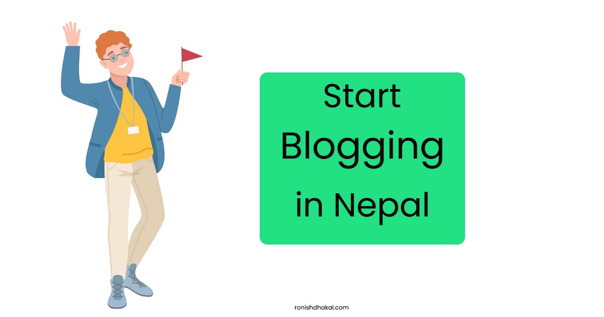Start Blogging in Nepal